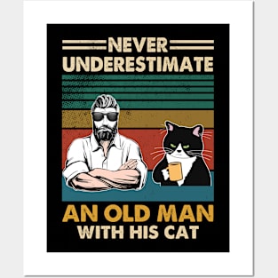 Never underestimate an old man with his cat Posters and Art